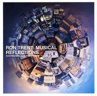 Ron Trent ‎– Musical Reflections