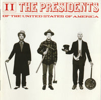 The Presidents Of The United States Of America ‎– II