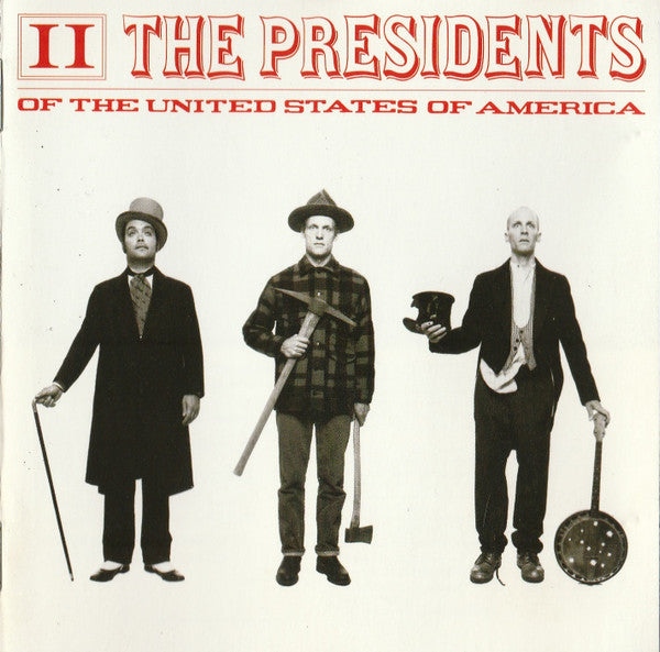 The Presidents Of The United States Of America ‎– II