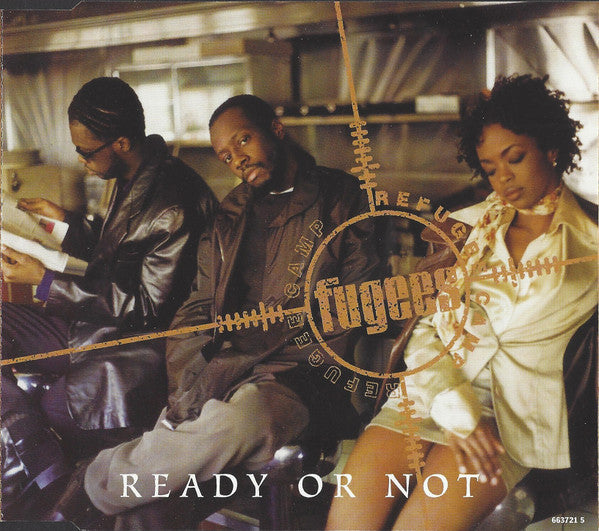 Fugees (Refugee Camp)* ‎– Ready Or Not