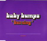 Baby Bumps ‎– Burning