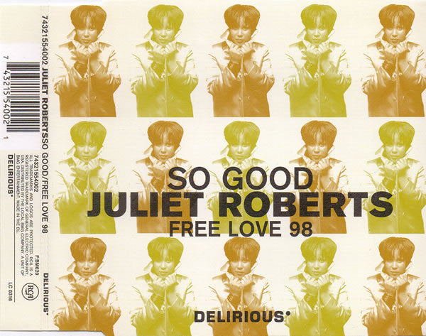 Juliet Roberts ‎– So Good / Free Love 98