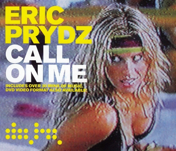 Eric Prydz ‎– Call On Me