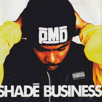 PMD ‎– Shadē Business