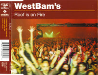 WestBam's* ‎– Roof Is On Fire