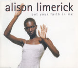 Alison Limerick ‎– Put Your Faith In Me