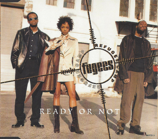 Fugees (Refugee Camp)* ‎– Ready Or Not