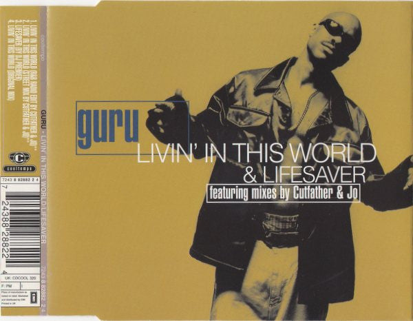 Guru ‎– Livin' In This World / Lifesaver