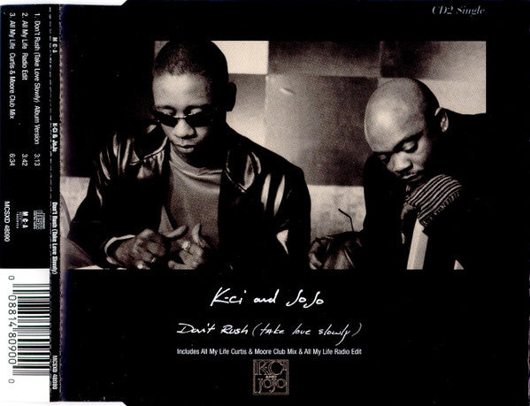 K-Ci & JoJo ‎– Don't Rush (Take Love Slowly)