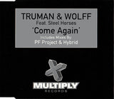 Truman & Wolff Feat. Steel Horses ‎– Come Again