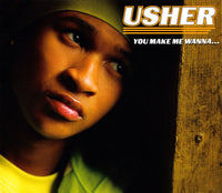 Usher ‎– You Make Me Wanna...