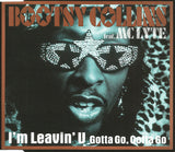 Bootsy Collins Feat. MC Lyte ‎– I'm Leavin' U (Gotta Go, Gotta Go)