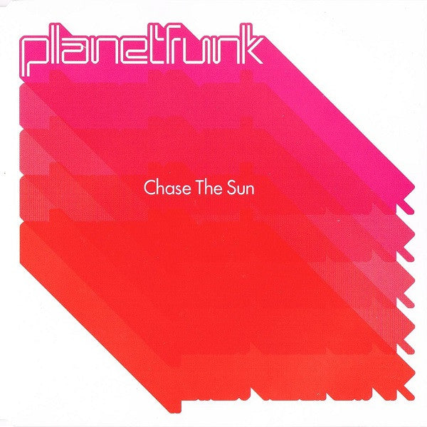 Planetfunk* ‎– Chase The Sun