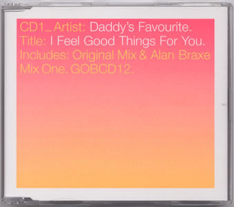 Daddy's Favourite ‎– I Feel Good Things For You