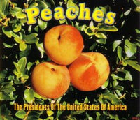 The Presidents Of The United States Of America ‎– Peaches