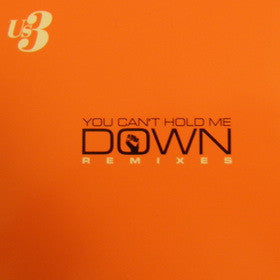 Us3 ‎– You Can't Hold Me Down (Remixes)