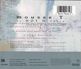 Mousse T. vs. Hot 'N' Juicy ‎– Horny