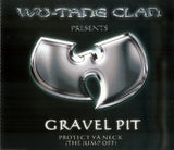 Wu-Tang Clan ‎– Gravel Pit