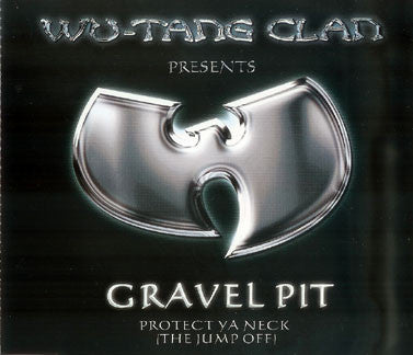 Wu-Tang Clan ‎– Gravel Pit