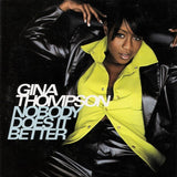 Gina Thompson ‎– Nobody Does It Better