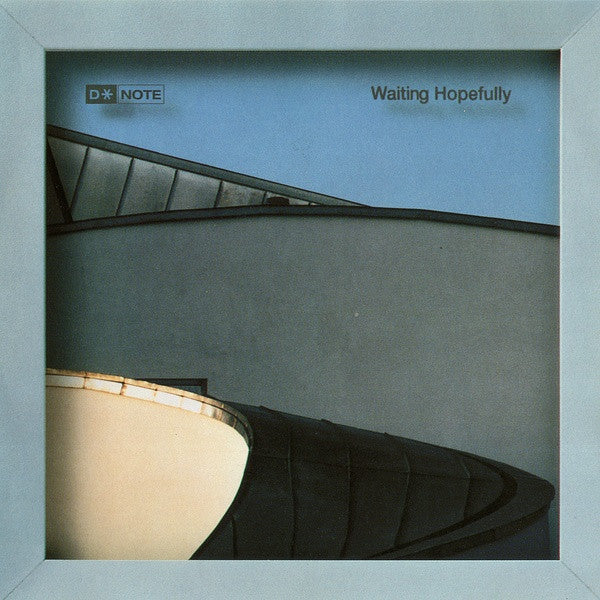 D*Note ‎– Waiting Hopefully
