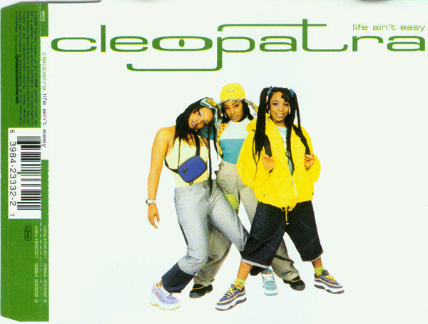 Cleopatra ‎– Life Ain't Easy