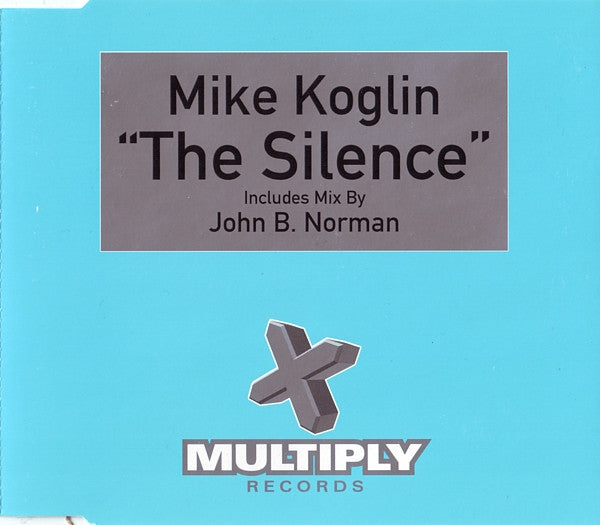 Mike Koglin ‎– The Silence