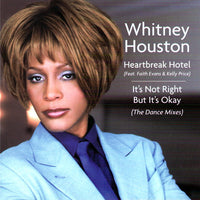 Whitney Houston ‎– Heartbreak Hotel / It's Not Right But It's Okay (The Dance Mixes)