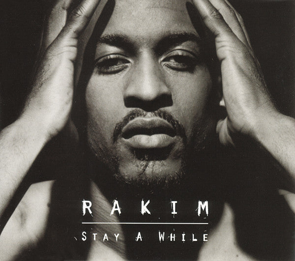 Rakim ‎– Stay A While