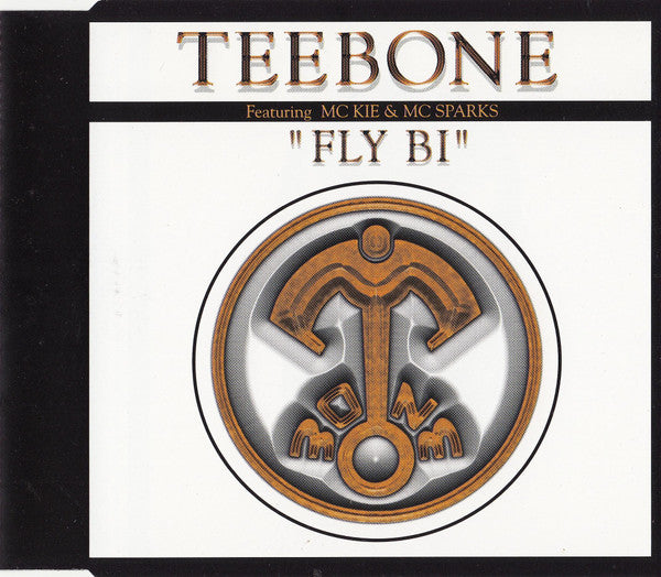 Teebone Featuring MC Kie & MC Sparks ‎– Fly Bi