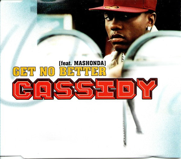 Cassidy Feat. Mashonda ‎– Get No Better