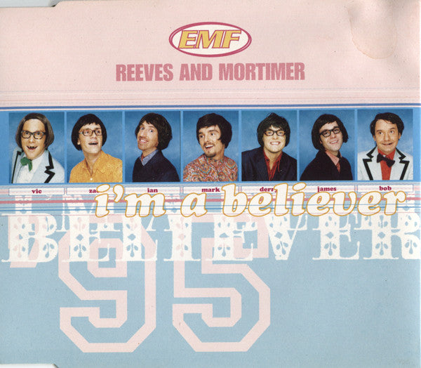 EMF, Reeves And Mortimer ‎– I'm A Believer