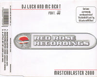 DJ Luck And MC Neat* Feat. JJ ‎– Masterblaster 2000