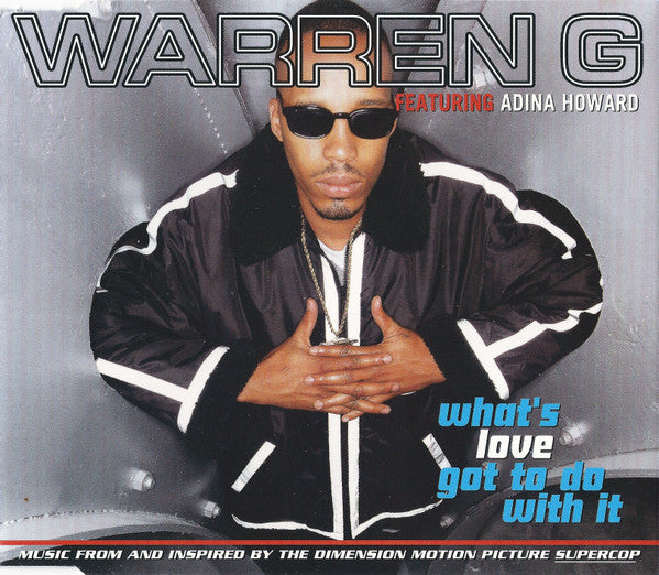 Warren G Featuring Adina Howard ‎– What's Love Got To Do With It