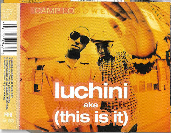Camp Lo ‎– Luchini AKA (This Is It)
