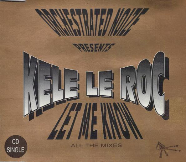 Kele Le Roc ‎– Let Me Know