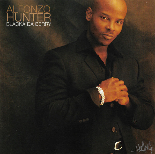 Alfonzo Hunter ‎– Blacka Da Berry