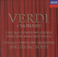 Verdi*, Chicago Symphony Chorus Director: Margaret Hillis - Chicago Symphony Orchestra*, Sir Georg Solti* ‎– Choruses