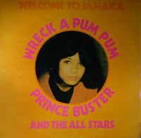 Prince Buster And The All Stars* ‎– Wreck A Pum Pum