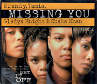 Brandy, Tamia, Gladys Knight & Chaka Khan ‎– Missing You