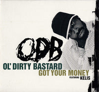 Ol' Dirty Bastard Featuring Kelis ‎– Got Your Money