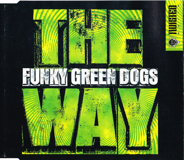 Funky Green Dogs ‎– The Way