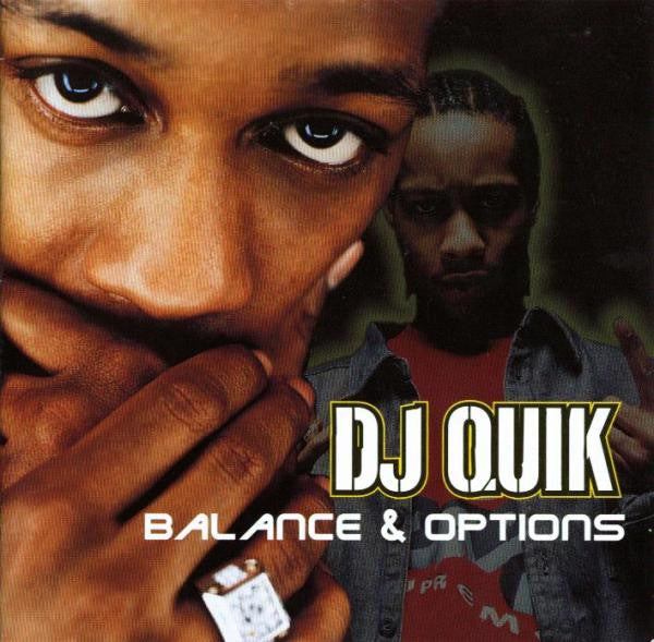 DJ Quik ‎– Balance & Options