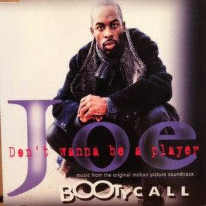 Joe ‎– Don't Wanna Be A Player