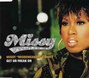 Missy "Misdemeanor" Elliott ‎– Get Ur Freak On
