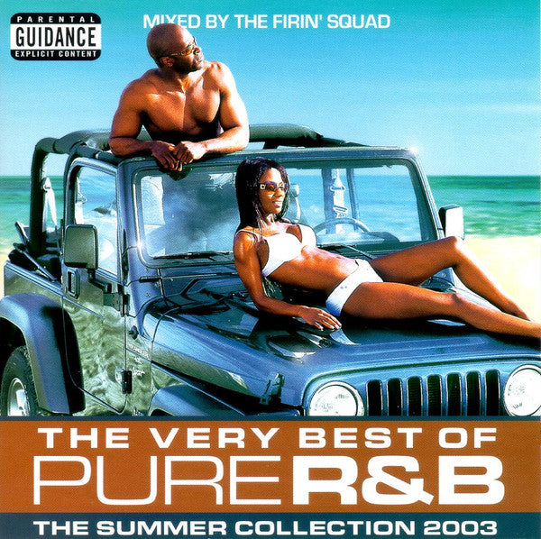 Various ‎– The Very Best Of Pure R&B - The Summer Collection 2003