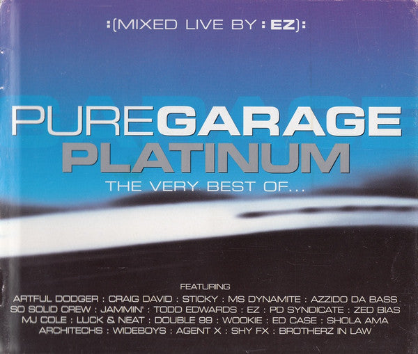 EZ* ‎– Pure Garage Platinum - The Very Best Of...