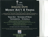 Jermaine Dupri Featuring Jay-Z ‎– Money Ain't A Thang