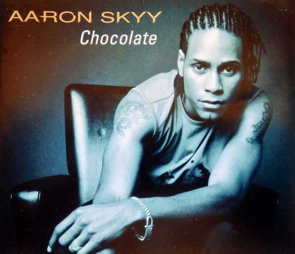 Aaron Skyy ‎– Chocolate
