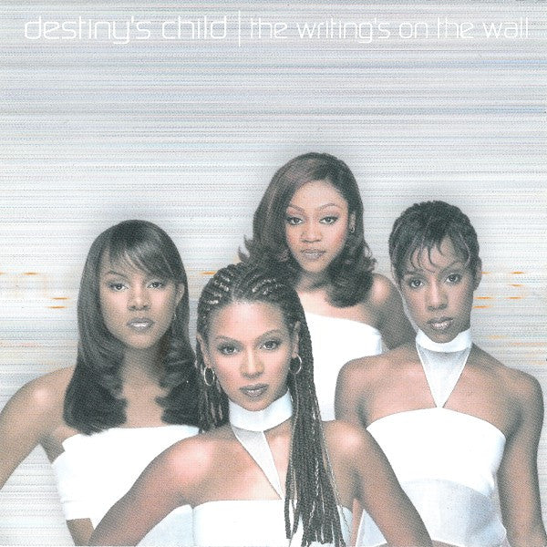 Destiny's Child ‎– The Writing's On The Wall